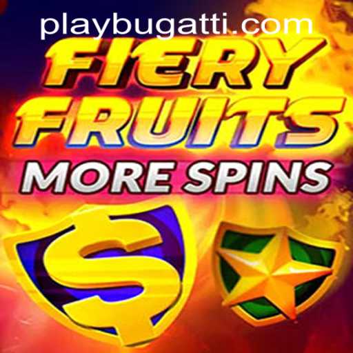 Exploring FieryFruitsMoreSpins: A Thrilling Experience by BUGATTI PLAY 88