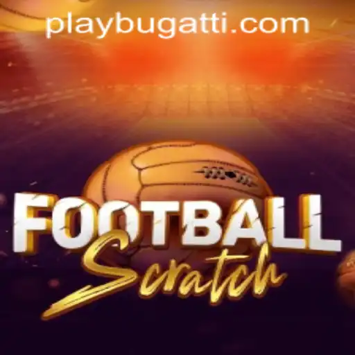 FootballScratch: Exciting Gameplay Meets Luxury with BUGATTI PLAY 88
