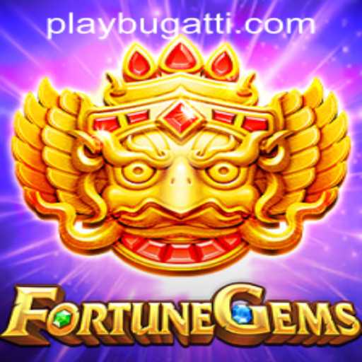 Exploring the World of FortuneGems: The Thrilling New Game by BUGATTI PLAY 88