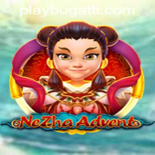 Exploring the Exciting World of NeZhaAdvent with BUGATTI PLAY 88