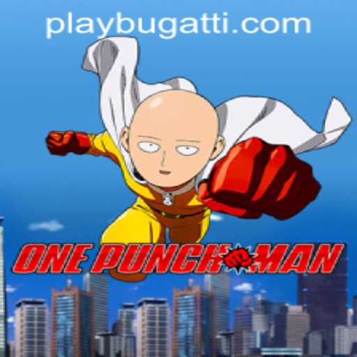 Exploring the Thrills of OnePunchMan: Dive into the World of BUGATTI PLAY 88
