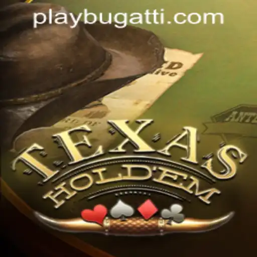 Mastering TexasHoldem: A Deep Dive into the World of Poker and the Buzz around BUGATTI PLAY 88